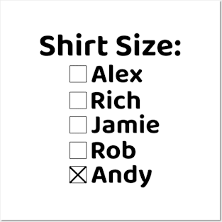 Shirt Size Andy Posters and Art